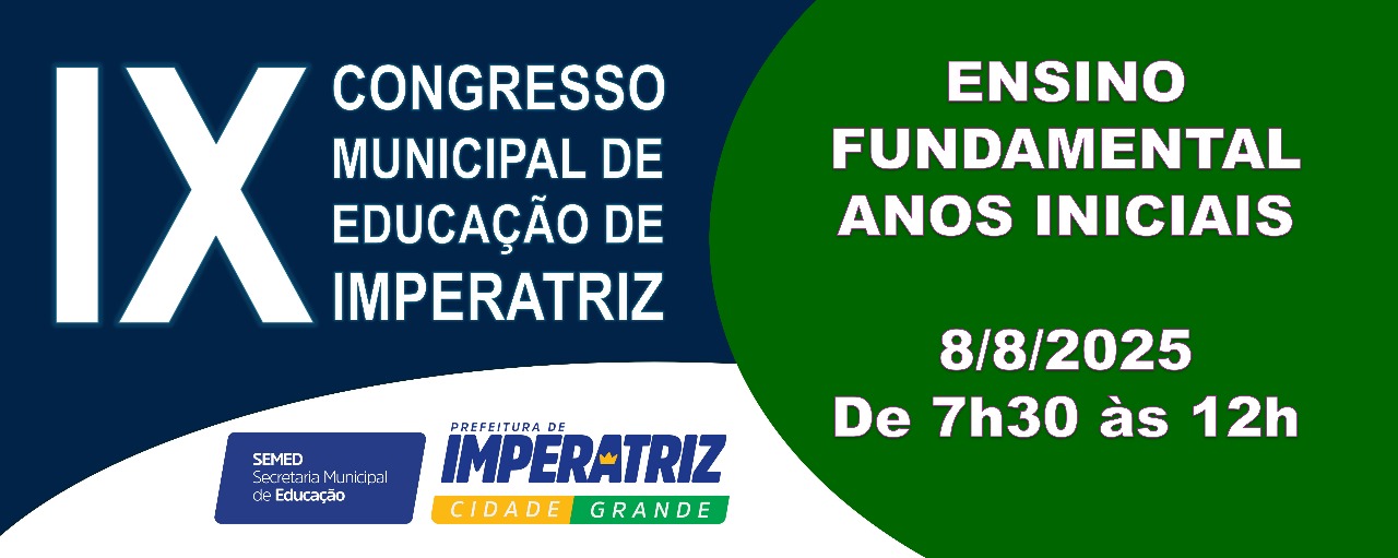 IX CONGRESSO MUNICIPAL DE EDUCAÇÃO (ANOS INICIAIS 08/08/2025 DAS 7H30 ÀS 12H) Logo