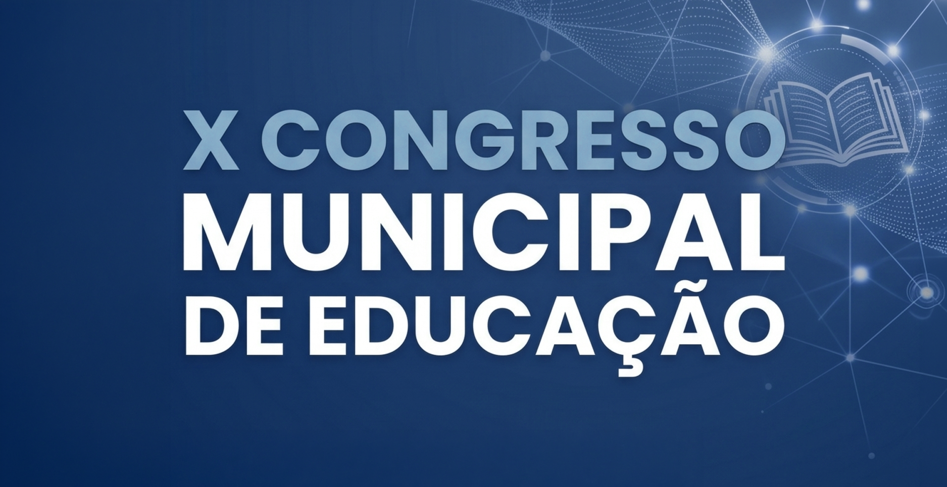 X CONGRESSO MUNICIPAL DE EDUCAÇÃO - CONVIDADOS Logo